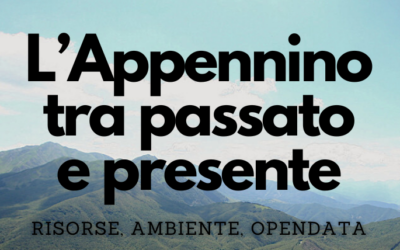 The Apennines Between Past and Present: Resources, Environment, Open Data – Online Workshop